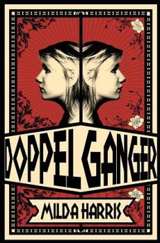 Doppelganger - Book #1 of the Doppelganger