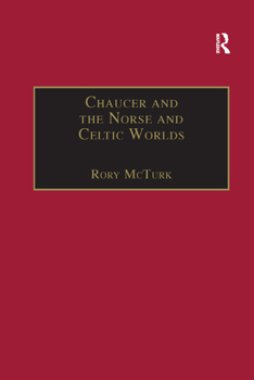 Paperback Chaucer and the Norse and Celtic Worlds Book