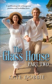 Paperback The Glass House: Part Two Book