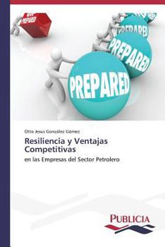Paperback Resiliencia y Ventajas Competitivas [Spanish] Book