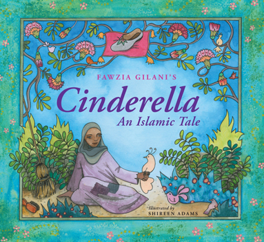 Hardcover Cinderella: An Islamic Tale: An Islamic Tale Book