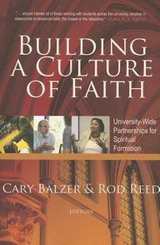 Building a Culture of Faith: University-Wide Partnerships for Spiritual Formation