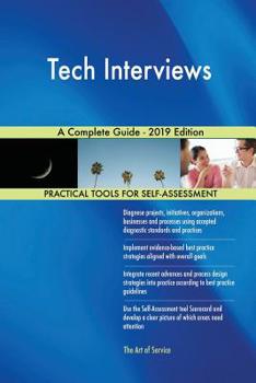 Paperback Tech Interviews A Complete Guide - 2019 Edition Book