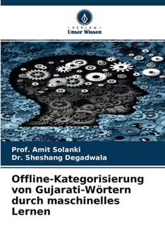 Paperback Offline-Kategorisierung von Gujarati-Wörtern durch maschinelles Lernen [German] Book