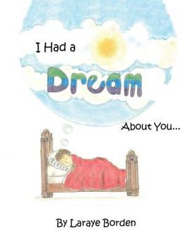 Paperback I Had A Dream About You... Book