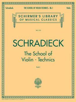 Sheet music School of Violin Technics : Exercises for Promoting Dexterity Book