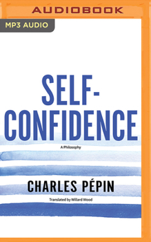 Audio CD Self-Confidence: A Philosophy Book