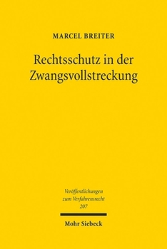 Paperback Rechtsschutz in Der Zwangsvollstreckung: Entwurf Einer Reform [German] Book