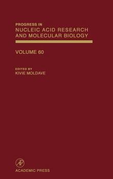 Hardcover Progress in Nucleic Acid Research and Molecular Biology: Volume 60 Book