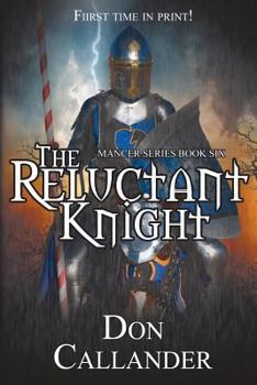 The Reluctant Knight - Book #6 of the Mancer