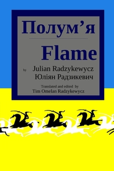 Paperback The Flame: A Historical Ukrainian Cossack Novel Book