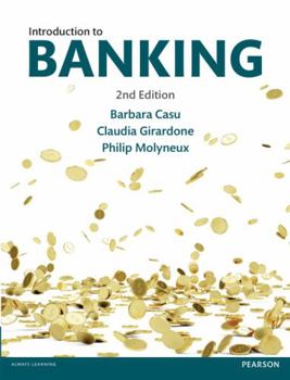 Paperback Introduction to Banking. Barbara Casu, Claudia Girardone, Philip Molyneux Book