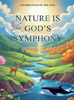 Hardcover Nature Is God's Symphony Book