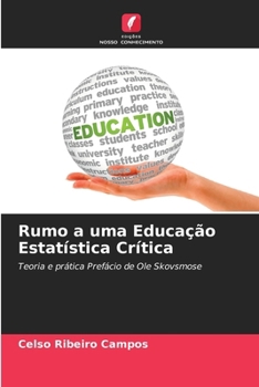 Paperback Rumo a uma Educação Estatística Crítica [Portuguese] Book