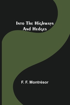 Paperback Into the Highways and Hedges Book