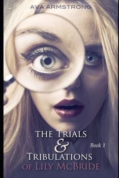 Paperback The Trials & Tribulations of Lily McBride Book