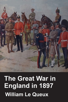 Paperback The Great War In England In 1897 Book