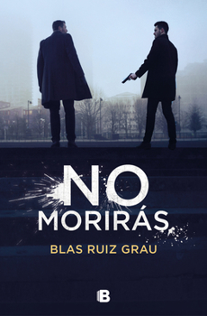 Paperback No Morirás / You Will Not Die [Spanish] Book