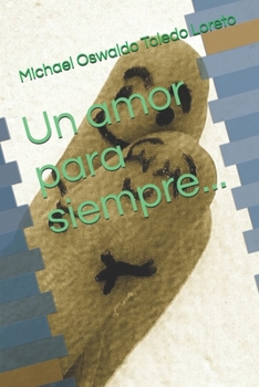 Paperback Un amor para siempre... [Spanish] Book