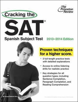 Paperback Cracking the SAT Spanish Subject Test, 2013-2014 Edition (College Test Preparation) Book