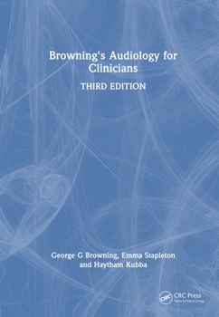 Hardcover Browning's Audiology for Clinicians Book