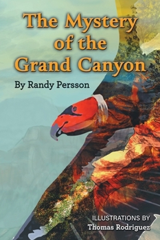 Hardcover The Mystery of the Grand Canyon and Climate Change Book