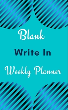 Paperback Blank Write In Weekly Planner (Light Blue Abstract Art) Book
