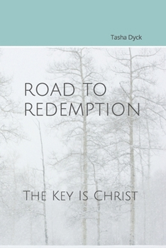 Paperback Road to Redemption: The Key Is Christ Book