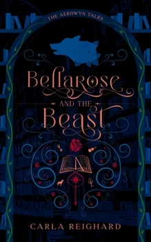 Bellarose and the Beast