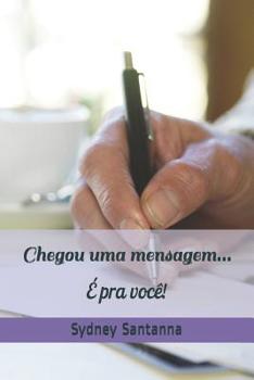 Paperback Chegou Uma Mensagem...: É Pra Você! [Portuguese] Book