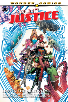 Hardcover Young Justice Vol. 2: Lost in the Multiverse Book