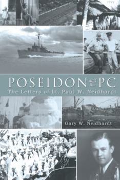Paperback Poseidon and the PC: The Letters of Lt. Paul W. Neidhardt Book