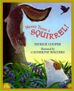 Hardcover Never Trust a Squirrel Book