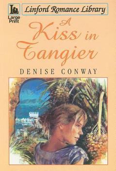 Paperback A Kiss in Tangier [Large Print] Book