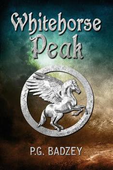 Whitehorse Peak - Book #1 of the Grey Riders