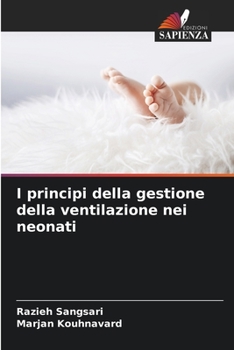 Paperback I principi della gestione della ventilazione nei neonati [Italian] Book