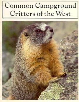 Paperback Common Campground Critters of the West: A Children's Guide Book