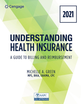 Paperback Understanding Health Insurance: A Guide to Billing and Reimbursement - 2021 Edition Book