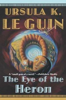 Mass Market Paperback The Eye of the Heron Book