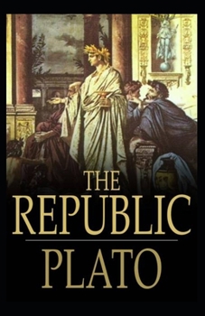 Paperback The Republic: Illustrated edition Book