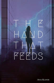 Paperback The Hand That Feeds Book