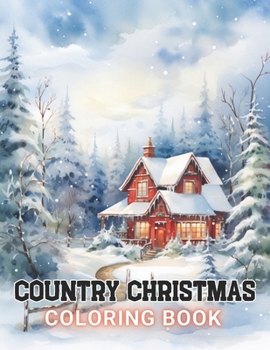 Paperback Country Christmas Coloring Book: High Quality and Unique Coloring Pages Book