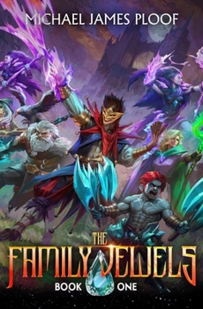 Paperback The Family Jewels: A LitRPG Adventure Book