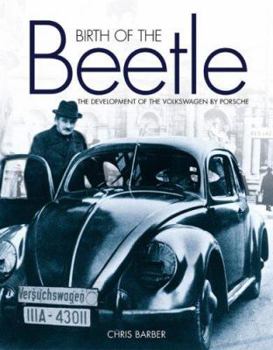 Hardcover Birth of the Beetle: The Development of the Volkswagen by Porsche Book