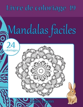 Paperback Livre de coloriage mandalas faciles: 24 coloriages [French] Book