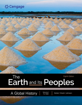 Paperback The Earth and Its Peoples: A Global History, Volume 1 Book
