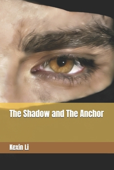 Paperback The Shadow and The Anchor Book