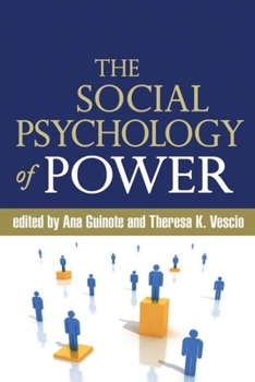 Hardcover The Social Psychology of Power Book