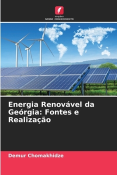 Paperback Energia Renovável da Geórgia: Fontes e Realização [Portuguese] Book