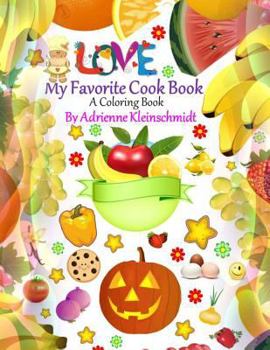 Paperback My Favorite Cook Book A Coloring Book